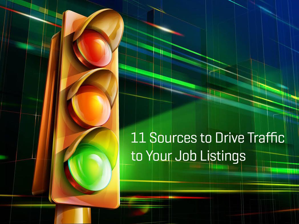 11 sources to drive traffic to your job listing