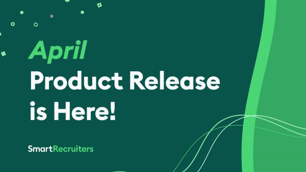 SmartRecruiters April 2025Product Release