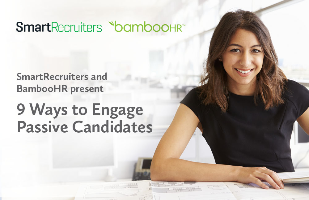 9 Ways to Engage Passive Candidates